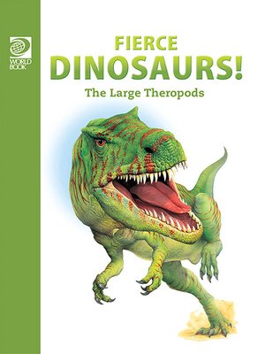 cover image of Fierce Dinosaurs: The Large Theropods